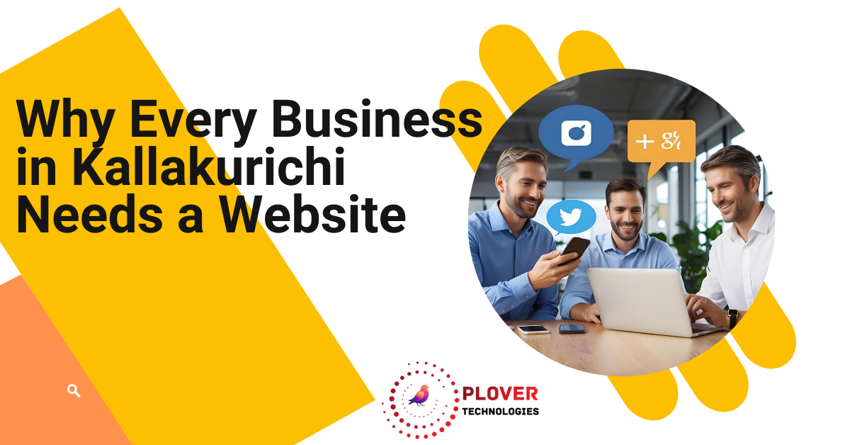 Businesses in Kallakurichi growing with professional websites by Plover Technologies